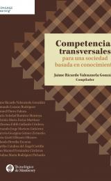 Competencias transversales para una sociedad basada en conocimiento Competencias transversales para una sociedad basada en conocimiento