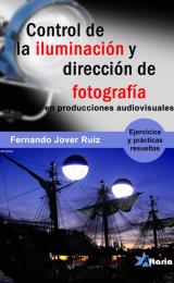 Control de la iluminación y dirección de fotografía Control de la iluminación y dirección de fotografía